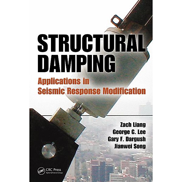 Structural Damping, Zach Liang, George C. Lee, Gary F. Dargush, Jianwei Song