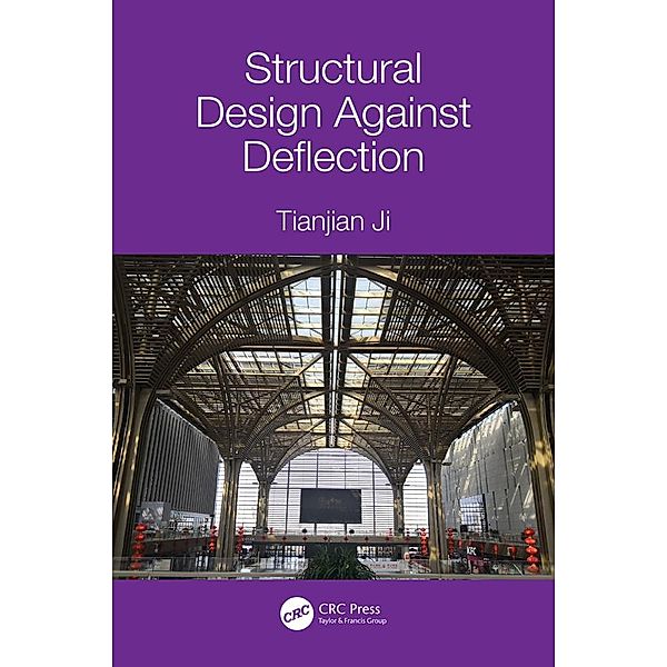 Structural Design Against Deflection, Tianjian Ji