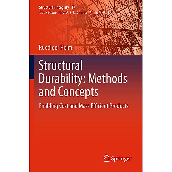 Structural Durability: Methods and Concepts, Ruediger Heim