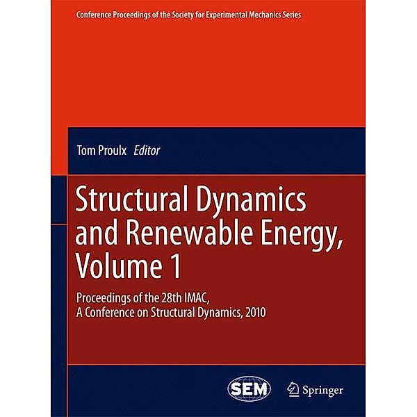 Structural Dynamics and Renewable Energy, Volume 1.Vol.1