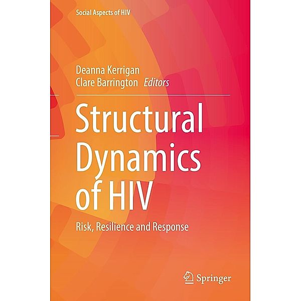 Structural Dynamics of HIV / Social Aspects of HIV Bd.4