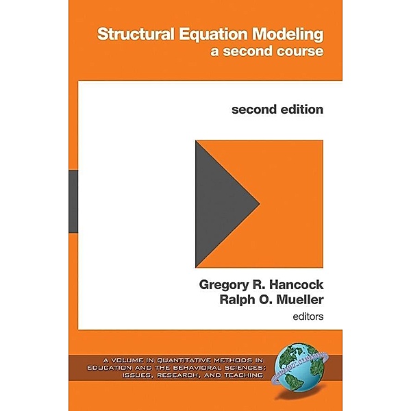 Structural Equation Modeling / Quantitative Methods in Education and the Behavioral Sciences: Issues, Research, and Teaching