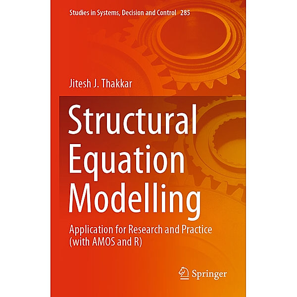 Structural Equation Modelling, Jitesh J. Thakkar