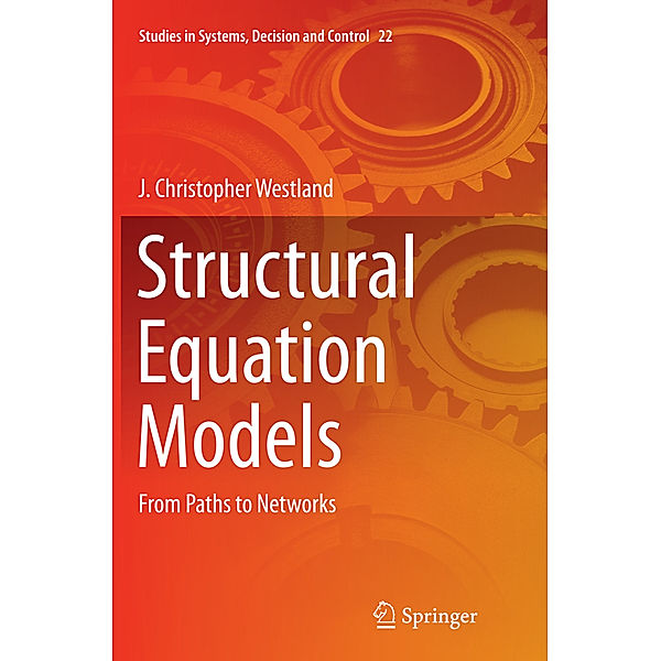 Structural Equation Models, J. Christopher Westland