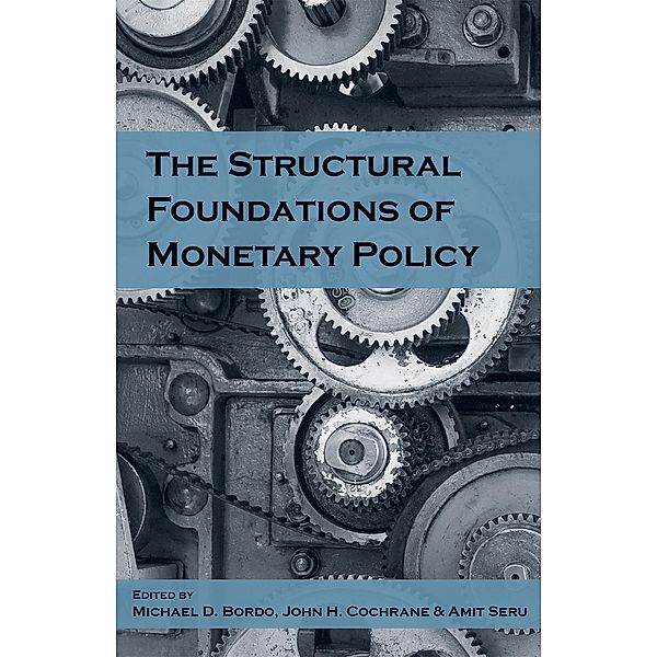 Structural Foundations of Monetary Policy / Hoover Institution Press