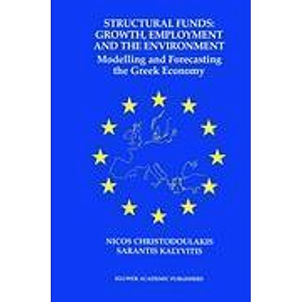Structural Funds: Growth, Employment and the Environment, Sarantis Kalyvitis, Nicos Christodoulakis
