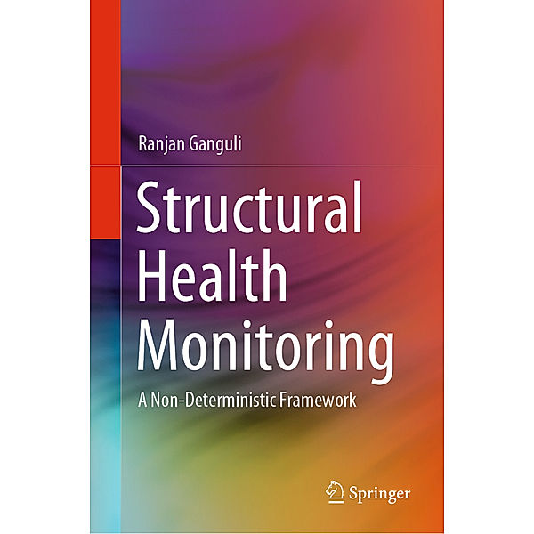 Structural Health Monitoring, Ranjan Ganguli