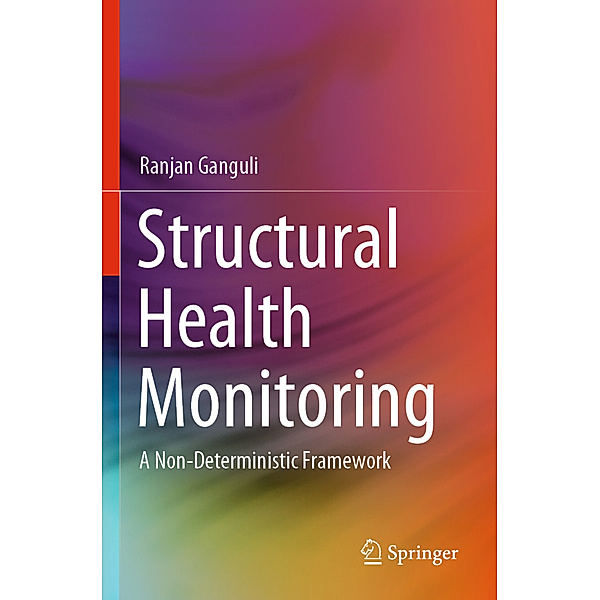 Structural Health Monitoring, Ranjan Ganguli