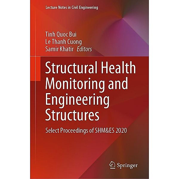 Structural Health Monitoring and Engineering Structures / Lecture Notes in Civil Engineering Bd.148