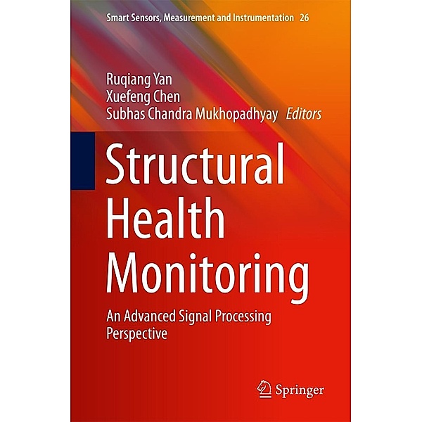 Structural Health Monitoring / Smart Sensors, Measurement and Instrumentation Bd.26