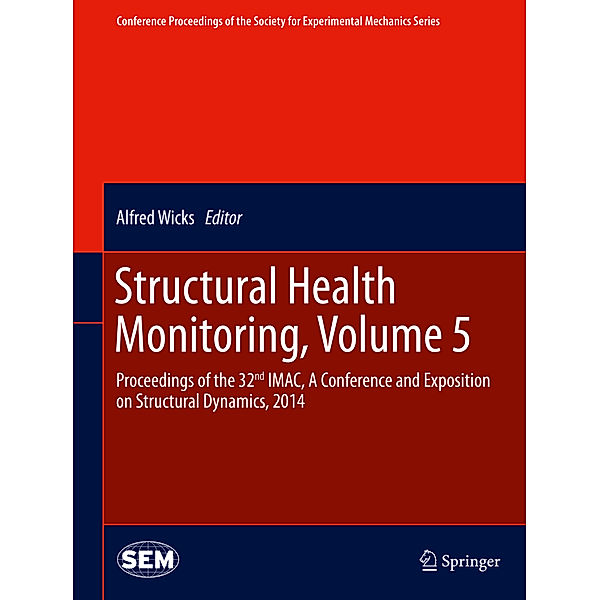 Structural Health Monitoring, Volume 5