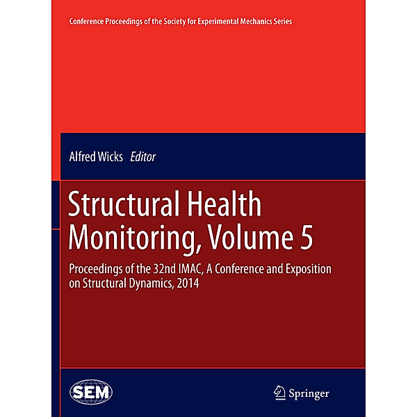 Structural Health Monitoring, Volume 5