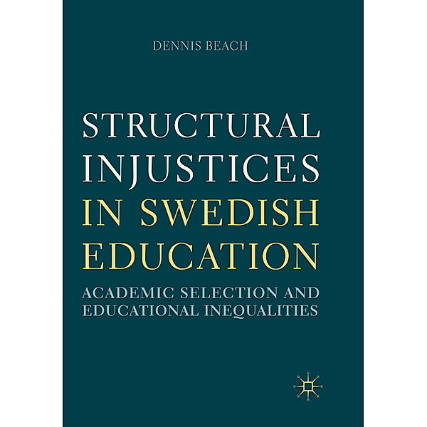 Structural Injustices in Swedish Education, Dennis Beach