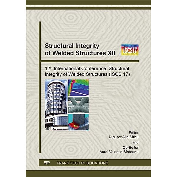 Structural Integrity of Welded Structures XII