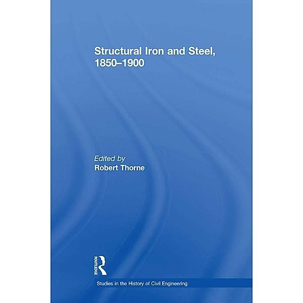 Structural Iron and Steel, 1850-1900