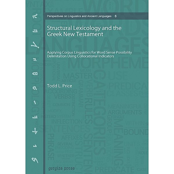 Structural Lexicology and the Greek New Testament, Todd L. Price