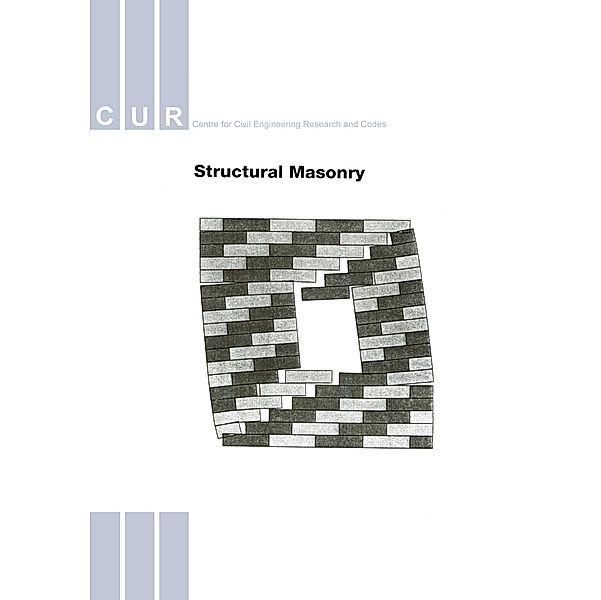 Structural Masonry, Cur Centre for Civil Engineering Research and Codes