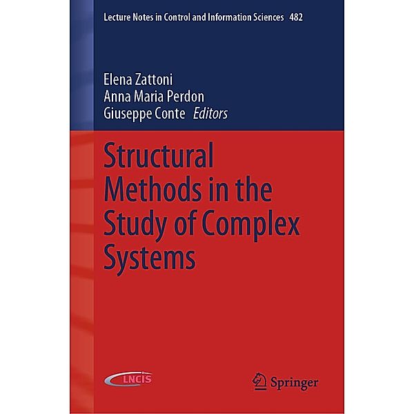 Structural Methods in the Study of Complex Systems / Lecture Notes in Control and Information Sciences Bd.482