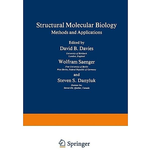 Structural Molecular Biology / NATO Science Series A: Bd.45