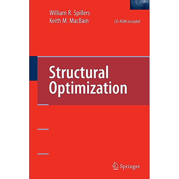 Structural Optimization, w. CD-ROM, William R. Spillers, Keith M. MacBain