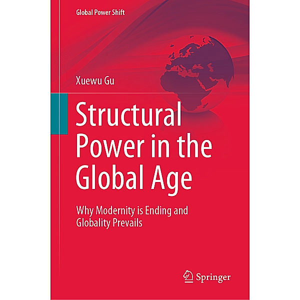 Structural Power in the Global Age, Xuewu Gu