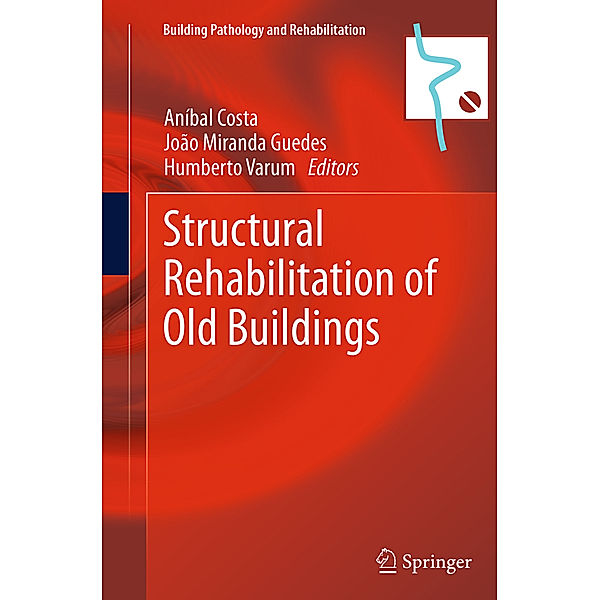 Structural Rehabilitation of Old Buildings