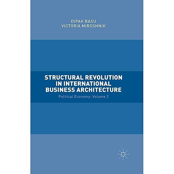 Structural Revolution in International Business Architecture, Victoria Miroshnik, Dipak Basu