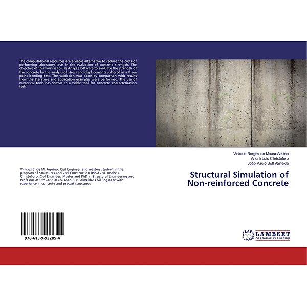 Structural Simulation of Non-reinforced Concrete, Vinicius Borges de Moura Aquino, André Luis Christoforo, João Paulo Boff Almeida