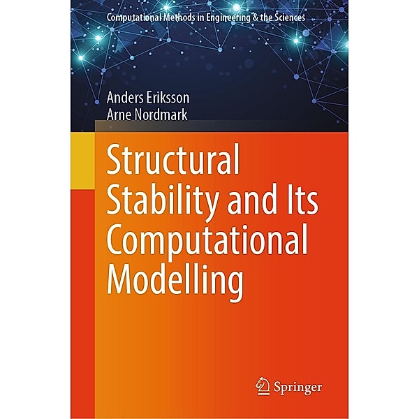 Structural Stability and Its Computational Modelling / Computational Methods in Engineering & the Sciences, Anders Eriksson, Arne Nordmark