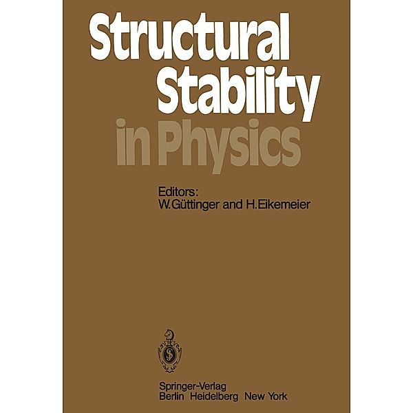 Structural Stability in Physics / Springer Series in Synergetics Bd.4