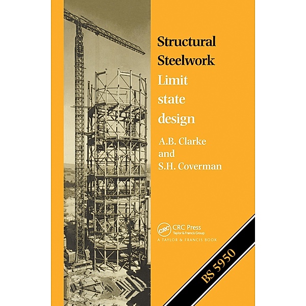 Structural Steelwork, A. B. Clarke, S. H. Coverman