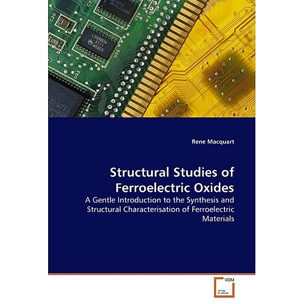 Structural Studies of Ferroelectric Oxides, Rene Macquart