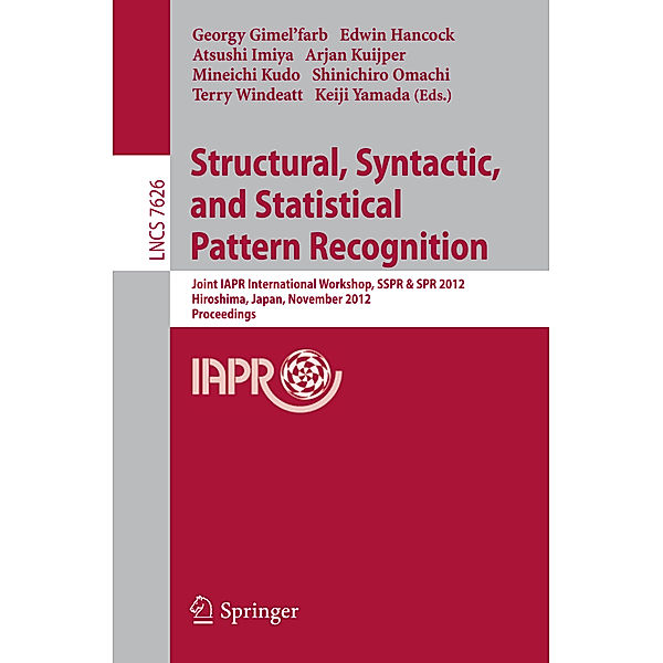 Structural, Syntactic, and Statistical Pattern Recognition