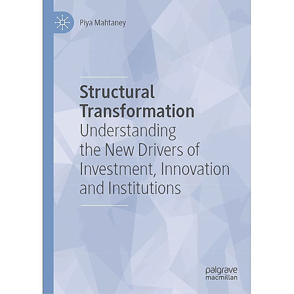 Structural Transformation, Piya Mahtaney