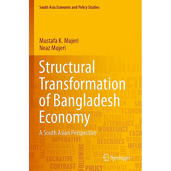 Structural Transformation of Bangladesh Economy, Mustafa K. Mujeri, Neaz Mujeri
