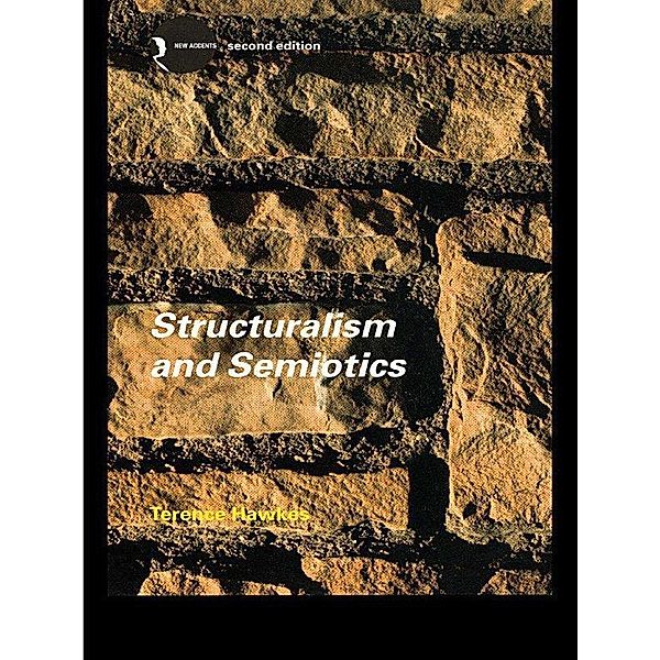 Structuralism and Semiotics, Terence Hawkes