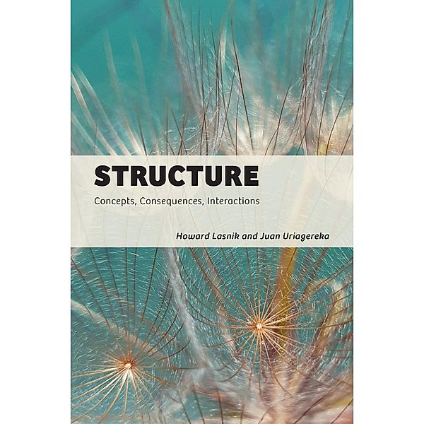 Structure, Howard Lasnik, Juan Uriagereka