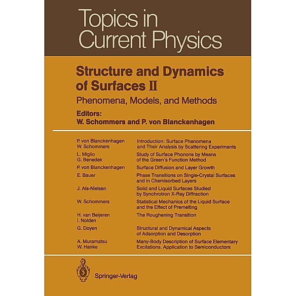 Structure and Dynamics of Surfaces II
