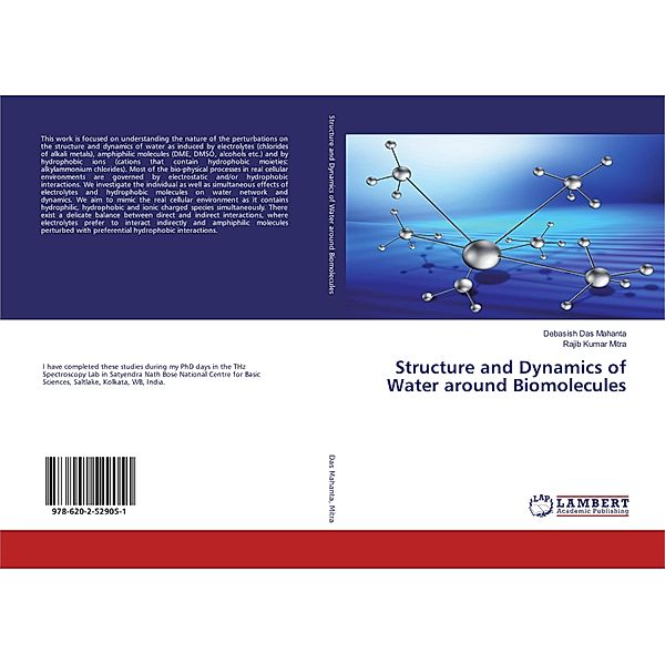 Structure and Dynamics of Water around Biomolecules, Debasish Das Mahanta, Rajib Kumar Mitra