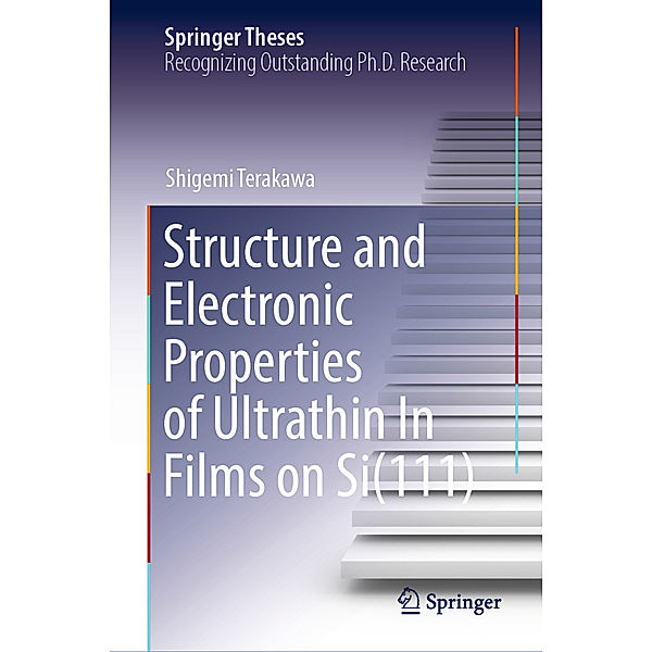 Structure and Electronic Properties of Ultrathin In Films on Si(111), Shigemi Terakawa