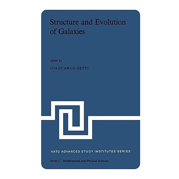 Structure and Evolution of Galaxies / Nato Science Series C: Bd.21