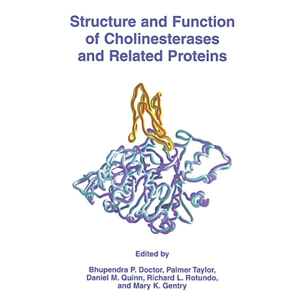 Structure and Function of Cholinesterases and Related Proteins