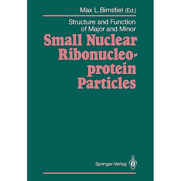 Structure and Function of Major and Minor Small Nuclear Ribonucleoprotein Particles