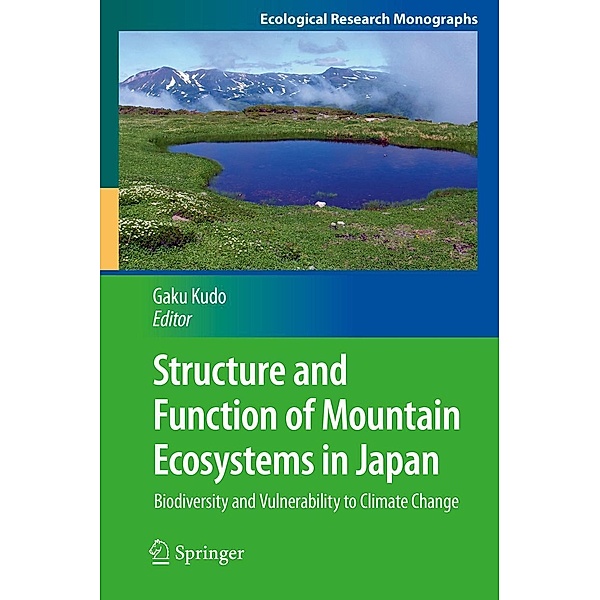 Structure and Function of Mountain Ecosystems in Japan / Ecological Research Monographs