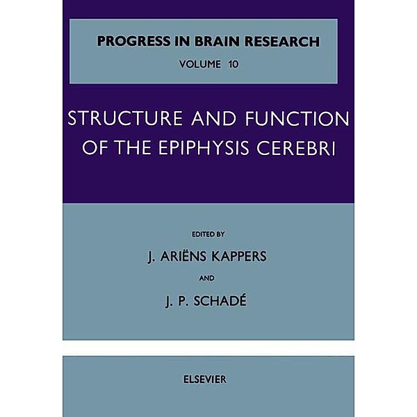 Structure and Function of the Epiphysis Cerebri