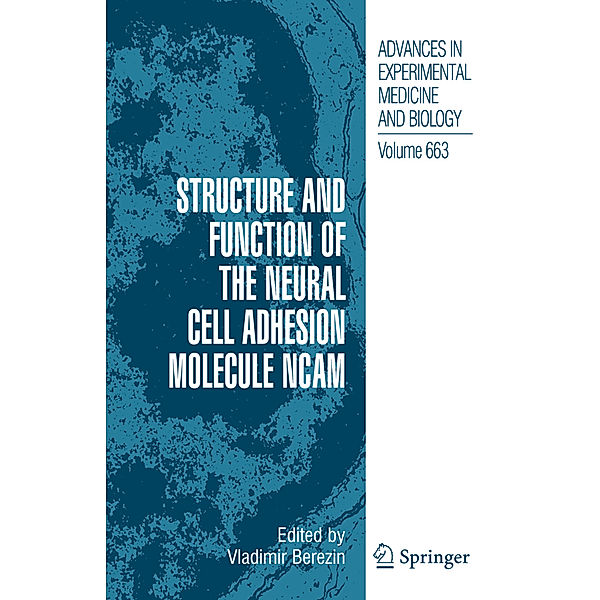 Structure and Function of the Neural Cell Adhesion Molecule NCAM