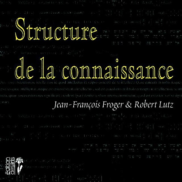 Structure de la connaissance / Hors-collection, Lutz