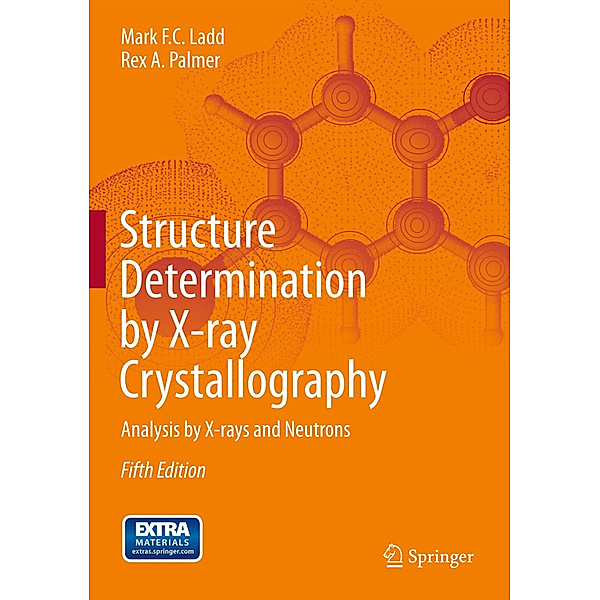 Structure Determination by X-ray Crystallography, Mark F. C. Ladd, Rex A. Palmer