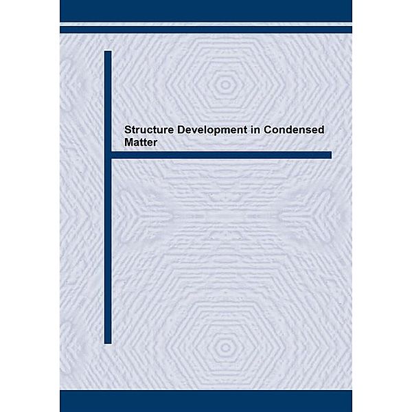 Structure Development in Condensed Matter
