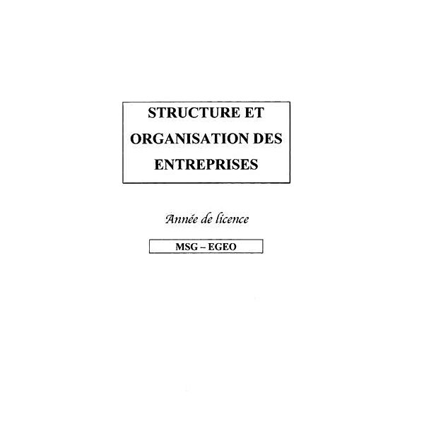 Structure et organisation des entreprises, Gamsore Francis L.